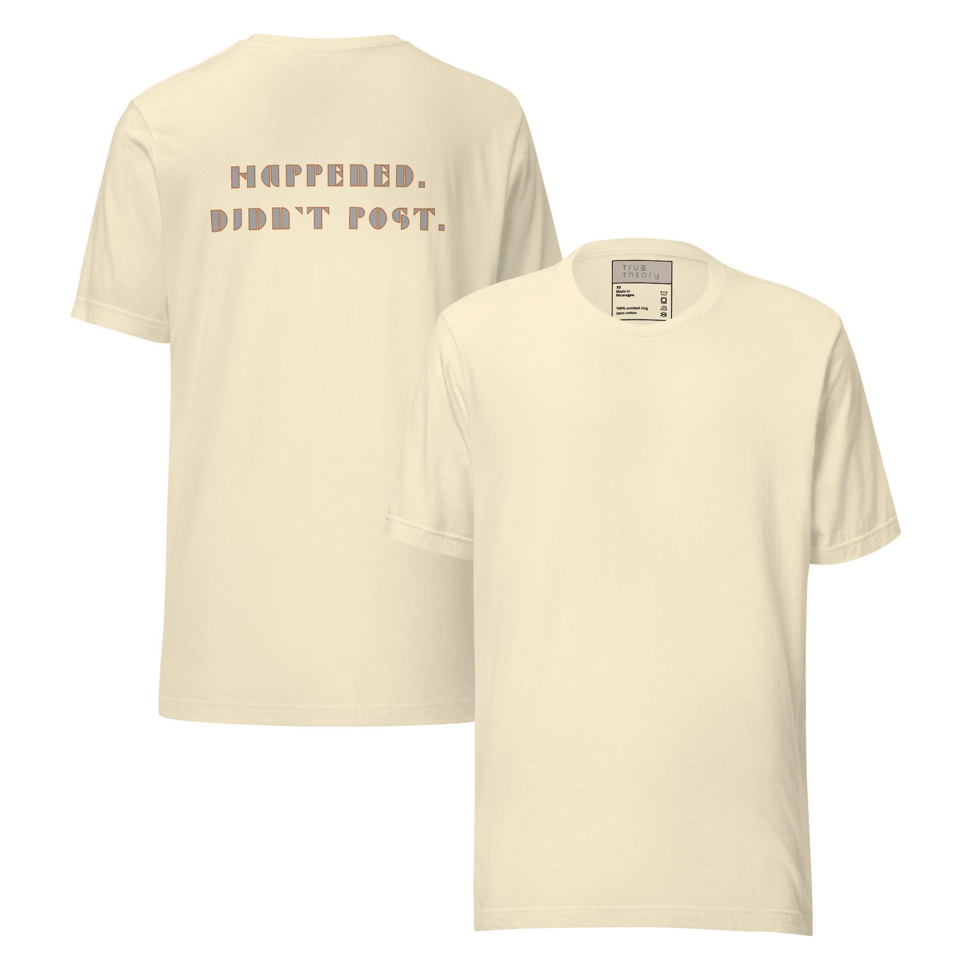 Happened Didn't Post Graphic Tee