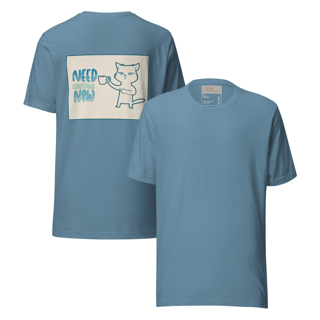 Need Coffee Now Graphic Tee