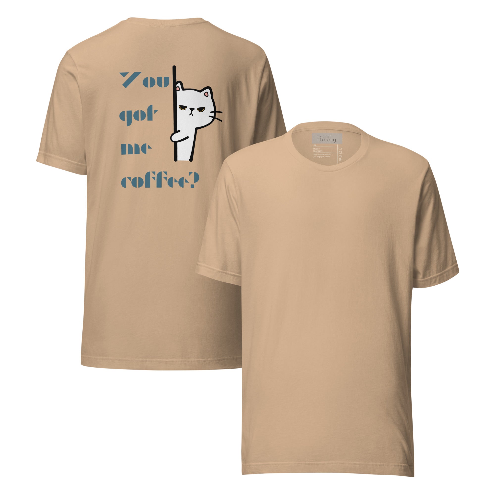 You Got Me Coffee Graphic Tee
